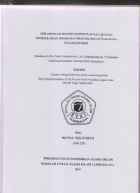Image of IMPLEMENTASI METODE DEMONSTRASI DALAM UPAYA MENINGKATKAN PEMAHAMAN PRAKTEK SHALAT PADA MATA PELAJARAN FIQIH
( Penelitian di MTs. Persis Cempakawarna, Jln. Cempakawarna No. 75 Kelurahan Cilembang Kecamatan Cihideung Kota Tasikmalaya )
