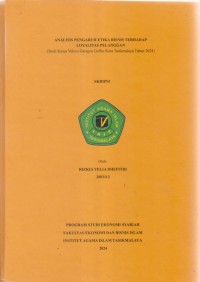 Image of ANALISIS PENGARUH ETIKA BISNIS TERHADA
LOYALITAS PELANGGAN
(Studi Kasus Veloc Garagee Coffee Kota Tasikmalaya)