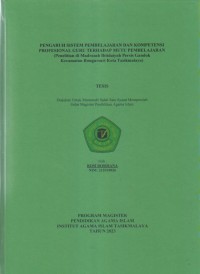 Image of PENGARUH SISTEM PEMBELAJARAN DAN KOMPETENSI PROFESIONAL GURU TERHADAP MUTU PEMBELAJARAN
(Penelitian di Madrasah Ibtidaiyah Persis Gandok Kecamatan Bungursari Kota Tasikmalaya)