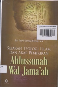 Image of SEJARAH TEOLOGI ILSAM DAN AKAR PEMIKIRAN
AHLUSSUNAH WALJAM'AH