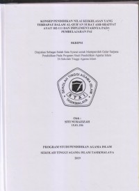 Image of KONSEP PENDIDIKAN NILAI KEIKHLASAN YANG TERDAPAT DALAM AL-QUR'AN SURAT ASH-SHAFFAT AYAT 102-111 DAN IMPLEMENTASINYA PADA PEMBELAJARAN PAI