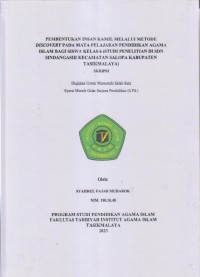 Image of PEMBENTUKAN INSAN KAMIL MELALUI METODE
DISOVERY PADA MATA PELAJARAN PENDIDIKAN AGAMA
ISLAM BAGI SISWA KELAS 6 (STUDI PENELITIAN DI SDN
SINDANGASIH KECAMATAN SALOPA KABUPATEN
TASIKMALAYA)