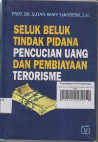 Image of SELUK BELUK TINDAK PIDANA PENCUCIAN UANG DAN PEMBIAYAAN TERORISME