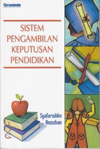 Image of SISTEM PENGAMBILAN KEPUTUSAN PENDIDIKAN