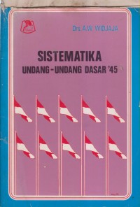 Image of SISTEMATIKA UNDANG-UNDANG DASAR '45