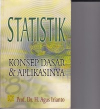 Image of STATISTIK ; KONSEP DASAR & APLIKASINYA