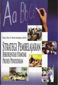 Image of STRATEGI PEMBELAJARAN BERORIENTASI STANDAR PROSES PENDIDIKAN