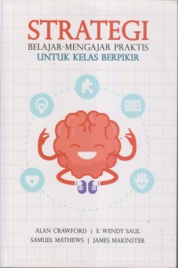 Image of Strategi Belajar - Mengajar Praktis Untuk Kelas Berpikir
