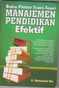 Image of BUKU PINTAR TEORI-TEORI MANAJEMEN PENDIDIKAN EFEKTIF