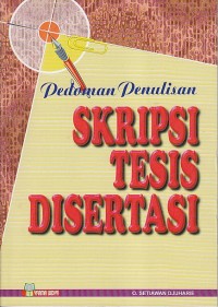 Image of PANDUAN PENULISAN SKRIPSI ,TESIS , DISERTASI