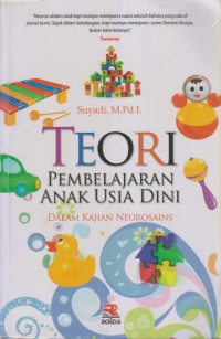 Image of Teori Pembelajaran Anak Usia Dini Dalam Kajian Neurosains