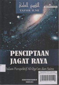 Image of PENCIPTAAN JAGAT RAYA
DALAM PERSPEKTIF AL-QUR'AN DAN SAINS