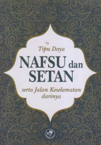 Image of Tipu Daya NAFSU dan SETAN 
serta jalan keselamatan darinya