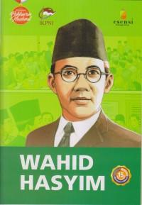 Image of Wahid Hasyim
Seri Biografis Pahlawan Nasional