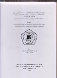 Image of PENGARUH PENGGUNAAN METODE QUANTUM QUOTIENT TERHADAP MOTIVASI BELAJAR QUR'AN HADITS SISWA MADRASAH ALIYAH
(Penelitian pada Siswa Kelas X di MAN 1 Kota Tasikmalaya)
