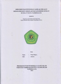 Image of IMPLEMENTASI PENDIDIKAN AKHLAK MELALUI
BUDAYA RELIGIUS SEKOLAH PASCAPANDEMI COVID-19
DI SMA N 5 KOTA TASIKMALAYA