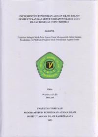 Image of IMPLEMENTASI PENDIDIKAN AGAMA ISLAM DALAM
PEMBENTUKAN KARAKTER RABBANI MELALUI LAGU
ISLAMI DI KELAS 2 SDN 3 GOBRAS