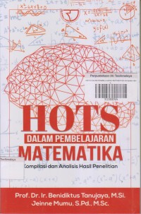 Image of HOTS DALAM PEMBELAJARAN MATEMATIKA Kompilasi dan Analisis Hasil Penelitian