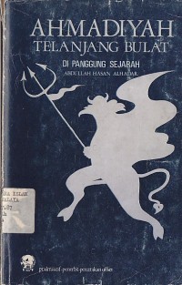 Image of AHMADIYAH TELANJANG BULAT (Di Panggung Sejarah)