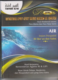 Image of TAFSIR ILMI
Mengenal Ayat-Ayat Sains Dalam Al-Qur'an AIR JILID 11