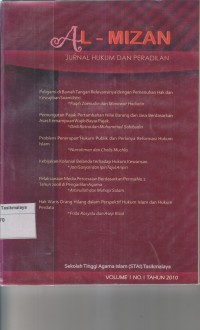 Image of AL- MIZAN : JURNAL HUKUM DAN PERADILAN ( VOLUME I No. I Tahun 2010 )
