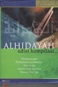 Image of ALHIDAYAH EDISI KOMPILASI 1 2 3 ; PEMBAHASAN PERBEDAAN-PERBEDAAN PENDAPAT DALAM FIQH BESERTA PEMECAHANNYA