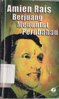 Image of AMIEN RAIS BERJUANG MENUNTUT PERUBAHAN