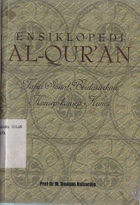 Image of ENSIKLOPEDI AL-QUR'AN (TAFSIR SOSIAL BRDASARKAN KONSEP-KONSEP KUNCI