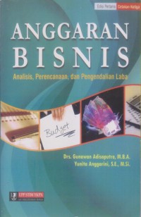 Image of ANGGARAN BISNIS
Analisis,Perencanaan dan Pengendalian Laba