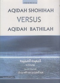 Image of AQIDAH SHOHIHAH VERSUS AQIDAH BATHILAH