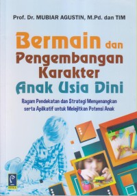 Image of BERMAIN DAN PENGEMBANGAN KARAKTER ANAK USIA DINI