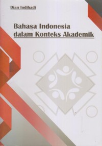 Image of BAHASA INDONESIA DALAM KONTEKS AKADEMIK