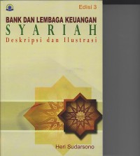 Image of BANK DAN LEMBAGA KEUANGAN SYARIAH  ; DESKRIPSI DAN ILUSTRASI