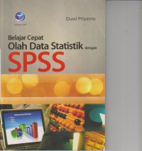Image of BELAJAR CEPAT OLAH DATA STATISTIK DENGAN SPSS