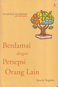 Image of BERDAMAI DENGAN PERSEPSI ORANG LAIN