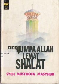Image of BERJUMPA ALLAH LEWAT SHALAT
