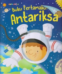 Image of BUKU PERTAMAKU : ANTARIKSA