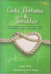 Image of CINTA PERTAMA DAN TERAKHIR