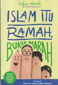 Image of ISLAM ITU RAMAH BUKAN MARAH