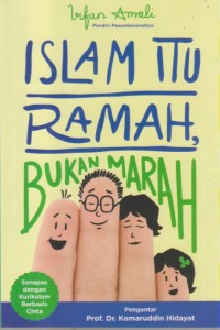 Image of ISLAM ITU RAMAH BUKAN MARAH