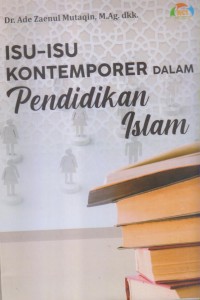 Image of ISU-ISU KONTEMPORER DALAM PENDIDIKAN ISLAM