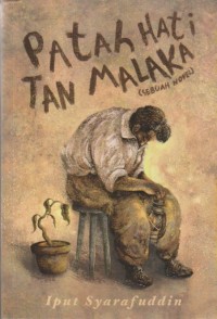 Image of PATAH HATI TAN MALAKA (SEBUAH NOVEL)