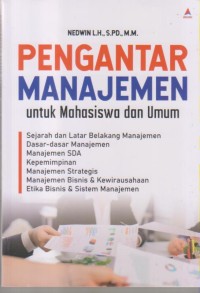 Image of PENGANTAR MANAJEMEN UNTUK MAHASISWA DAN UMUM