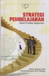 Image of STRATEGI PEMBELAJARAN DALAM PROFESI KEGURUAN