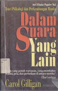 Image of WANITA DALAM SUARA YANG LAIN (TEORI PSIKOLOGI DAN PERKEMBANGAN )