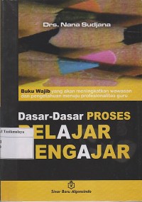 Image of DASAR- DASAR PROSES BELAJAR MENGAJAR