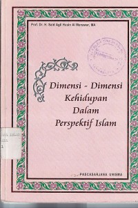 Image of DIMENSI-DIMENSI KEHIDUPAN DALAM PRESPEKTIF ISLAM