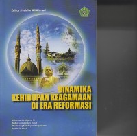 Image of DINAMIKA KEHIDUPAN KEAGAMAAN DI ERA REFORMASI