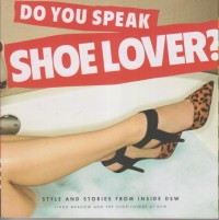 Image of DO YOU SPEAK SHOE LOVER ?