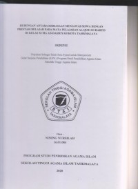Image of HUBUNGAN ANTARA KEBIASAAN MENJAWAB SISWA DENGAN PRESTASI BELAJAR PADA MATA PELAJARAN AL-QUR'AN HADIST DI KELAS XI MA AD-DAHRIYAH KOTA TASIKMALAYA